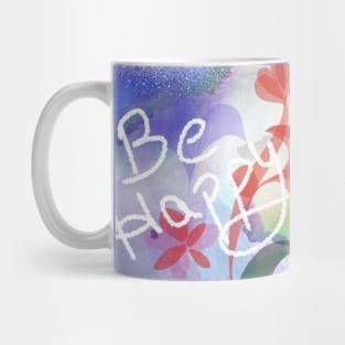 Be happy Mug